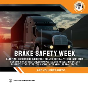 Truckers Network highlights the importance of Brake Safety Week!